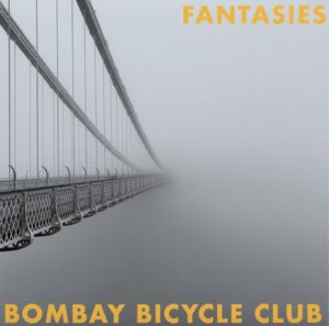 Bombay Bicycle Club Fantasies Zip Download